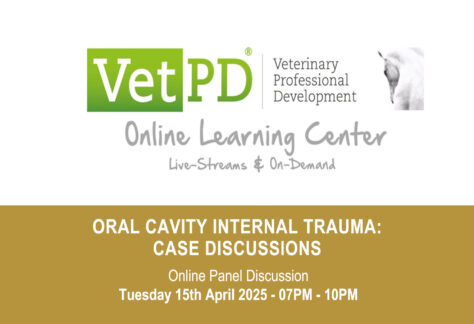 VetPD Panel Discussion - Oral Cavity Internal Trauma: Case Discussions