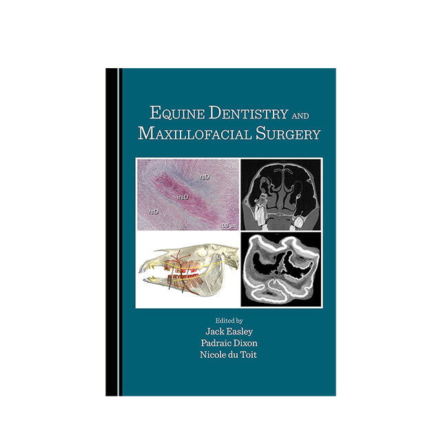 "Equine Dentistry and Maxillofacial Surgery" Textbook