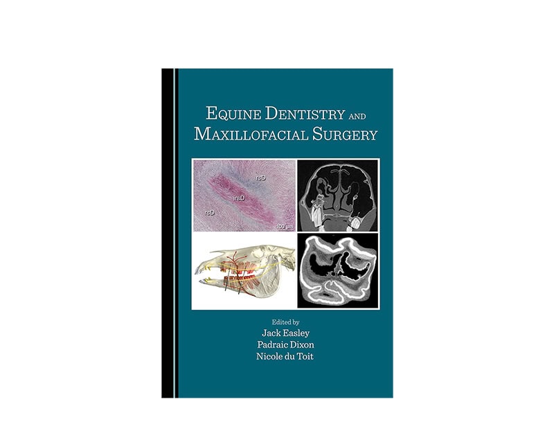 "Equine Dentistry and Maxillofacial Surgery" Textbook "Equine Dentistry and Maxillofacial Surgery" Textbook